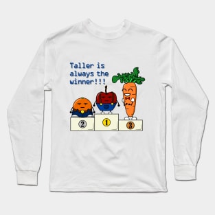 taller is always the winner Long Sleeve T-Shirt